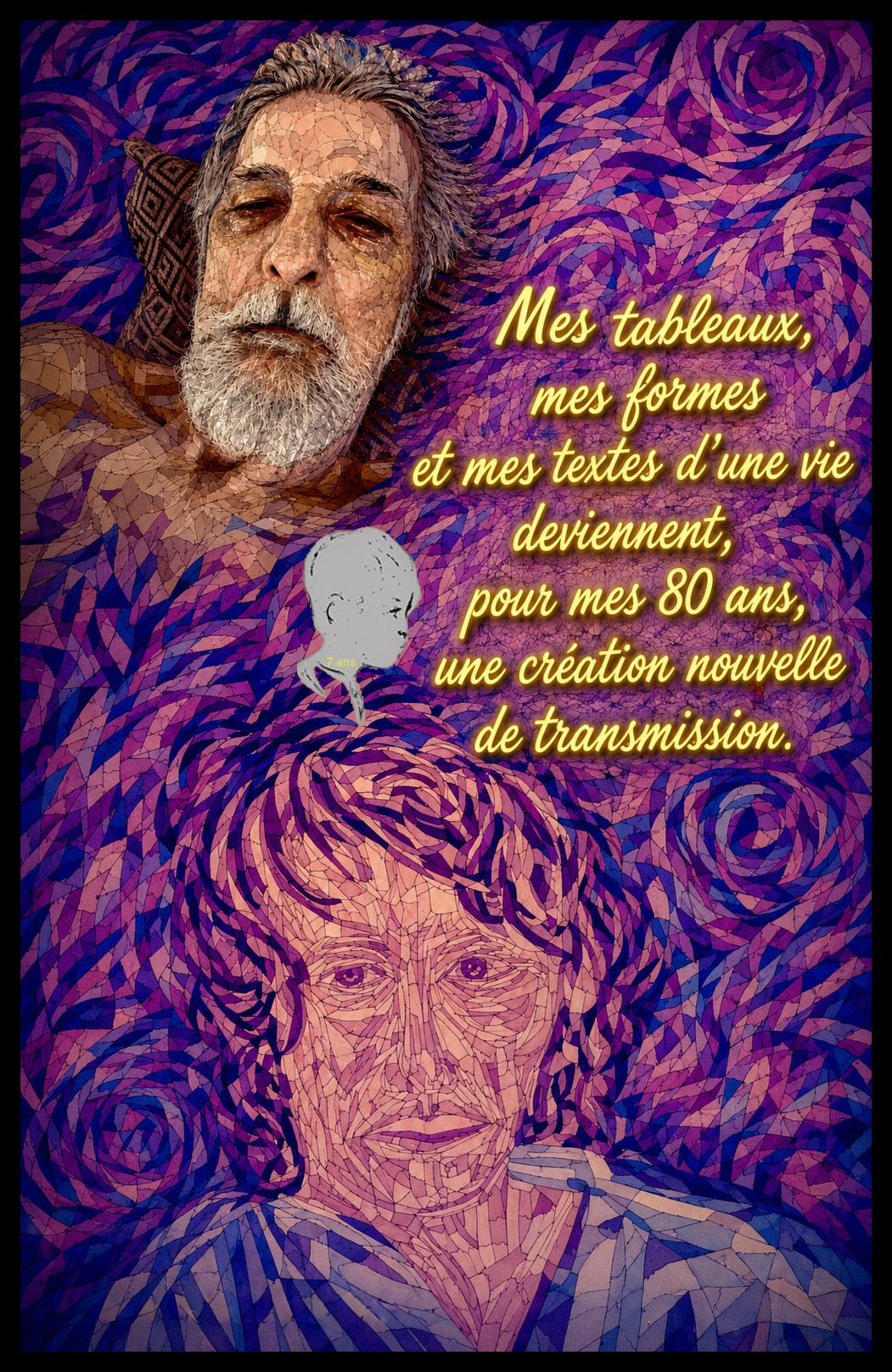 Mes tableaux, mes formes et mes textes d’une vie deviennent, pour mes 80 ans, une création nouvelle de transmission — Mathius TO’ERAU, le Suréviste